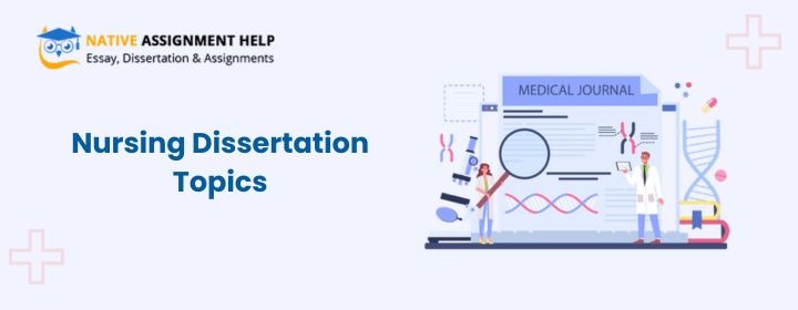 Nursing Dissertation Topics